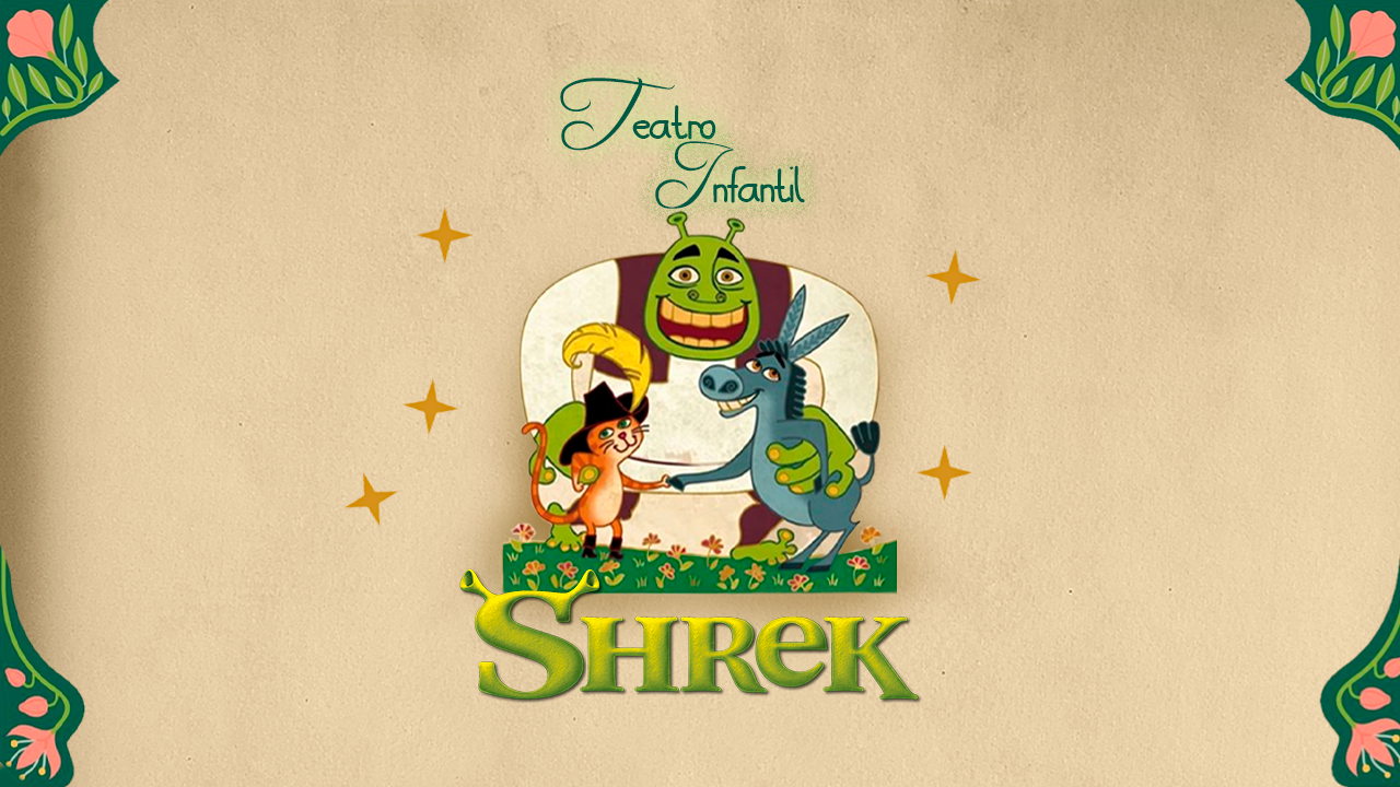 Teatro Infantil apresenta ¨Shrek¨